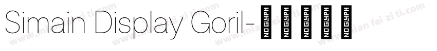 Simain Display Goril字体转换